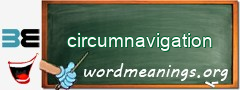 WordMeaning blackboard for circumnavigation